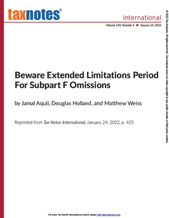 Beware of Extended Limitations Period for Subpart F Omissions