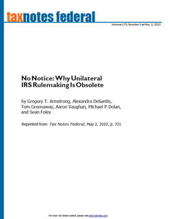 No Notice: Why Unilateral IRS Rulemaking Is Obsolete