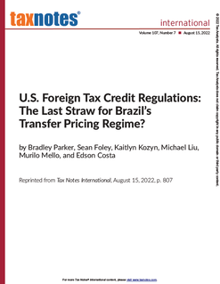 U.S. Foreign Tax Credit Regulations: The Last Straw for Brazil's Transfer Pricing Regime?